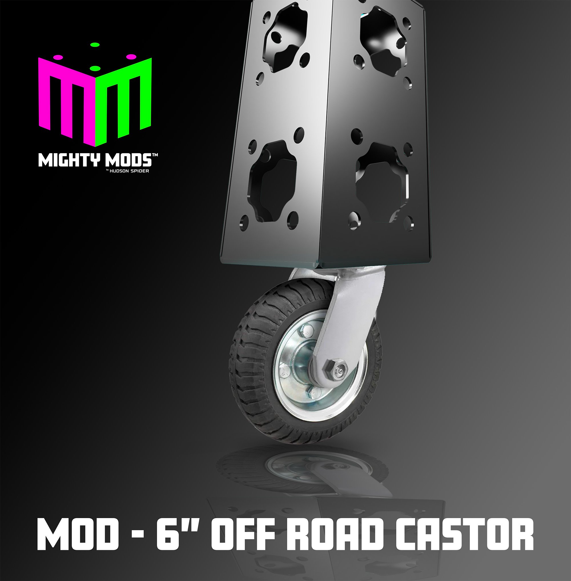 MightyMODS™ MOD - 6" OFF ROAD CASTER