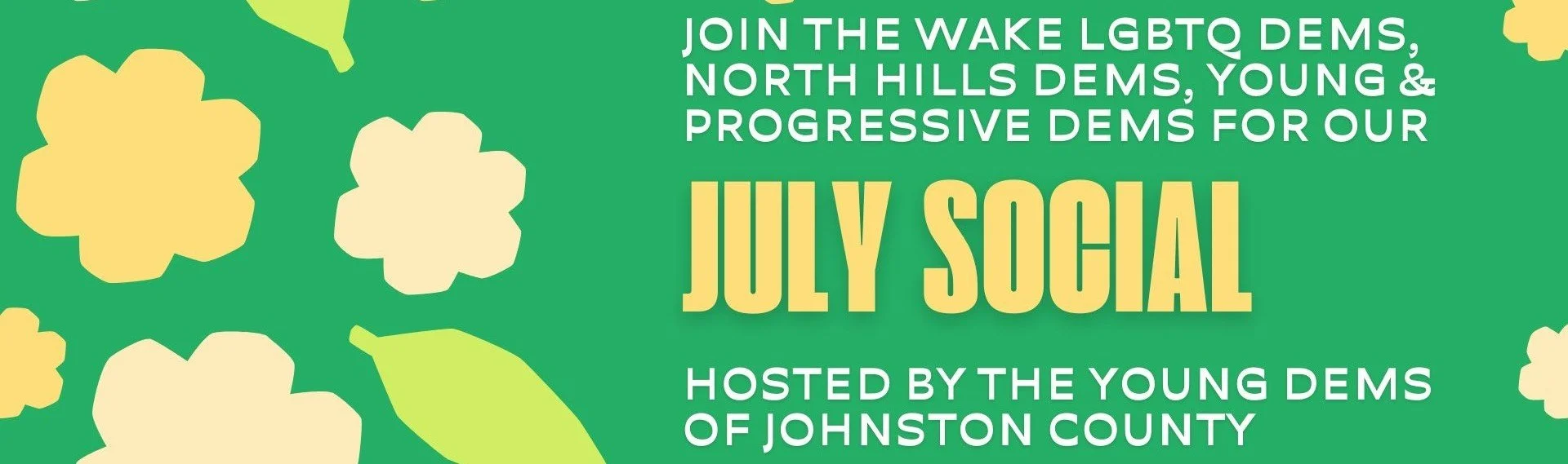 JULY SOCIAL! Join YDJC in welcoming Wake Co LGBTQ+, Young &amp; Progressive Dems