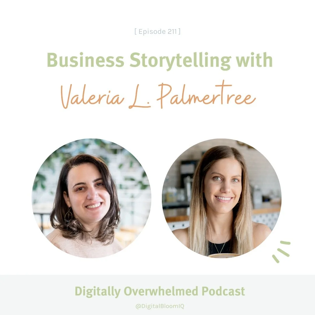 The Digitally Overwhelmed Podcast: Business Storytelling
