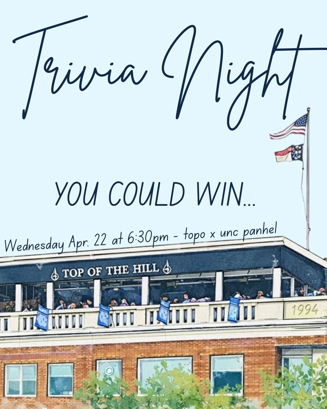 GET YOUR PANHEL POINT FOR NEXT SEMESTER EARLY! 

This Wednesday (4/22) UNC Panhellenic will be hosting a Trivia Night at the Top of the Hill Restaurant! 

Tickets will be $12 dollars, and will include ONE meal from TOPO and entry into a raffle for a 