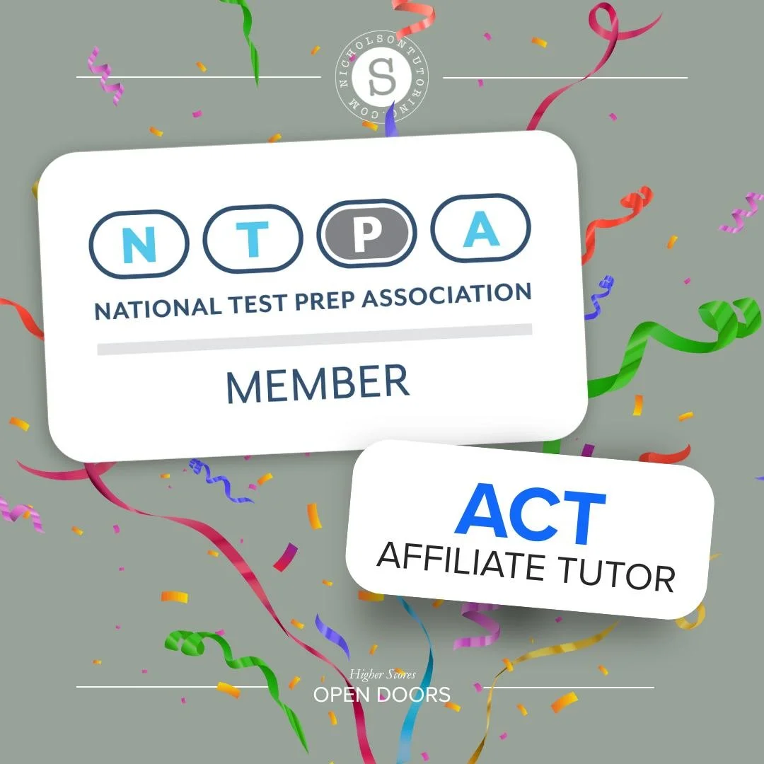 Nicholson Tutoring is proud to announce that we are now an official ACT Affiliate Tutor, and a member of the National Test Prep Association. Nicholson Tutoring is one of only two North Carolina firms (and one of few companies nationwide) who has offi