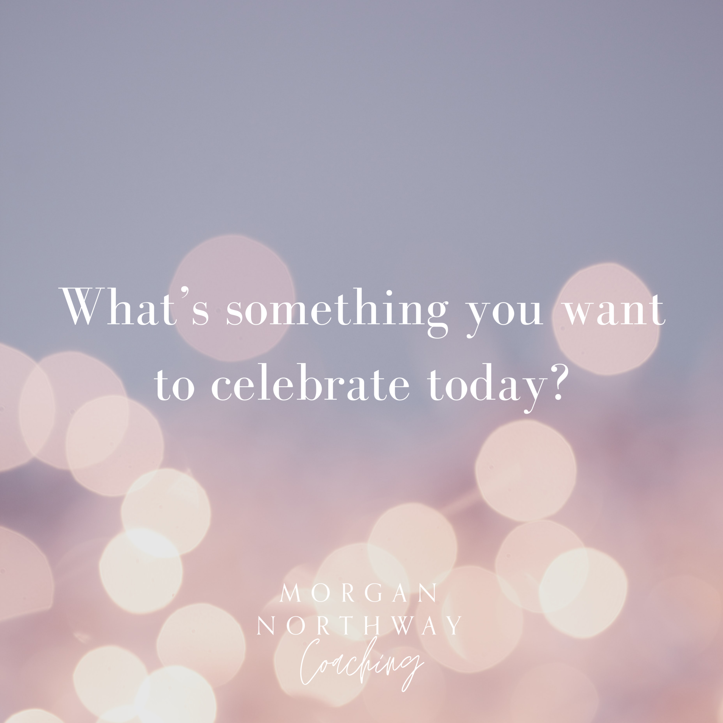 Take the Time to Celebrate!