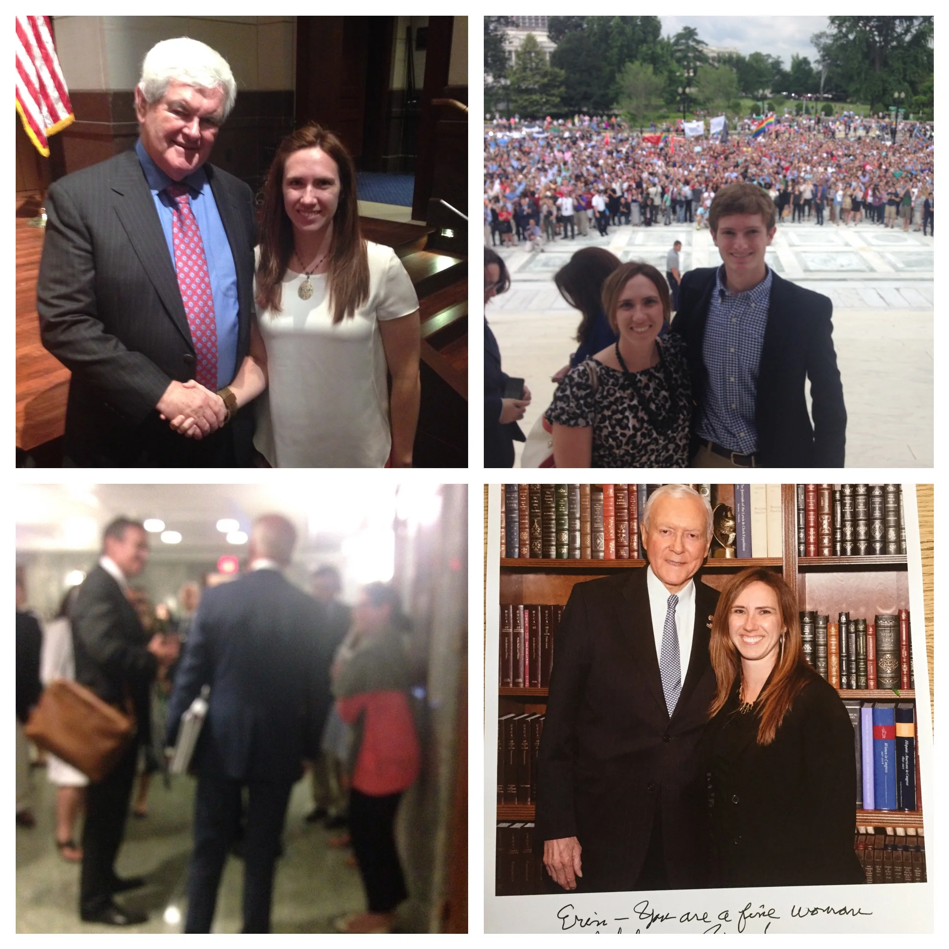A montage of people and experiences from my time as a Law Clerk on the Senate Finance Committee. Top right: me and Newt Gingrich. Top Left: Me and another intern just after exiting the Supreme Court room where we listened to Justice Kennedy announce that same-sex marriage was constitutional. Bottom left: My very blurry picture of Vice President Joe Biden, taken just after I said hello to him so my hands were still shaking. Bottom right: Me and Senator Orrin Hatch.
