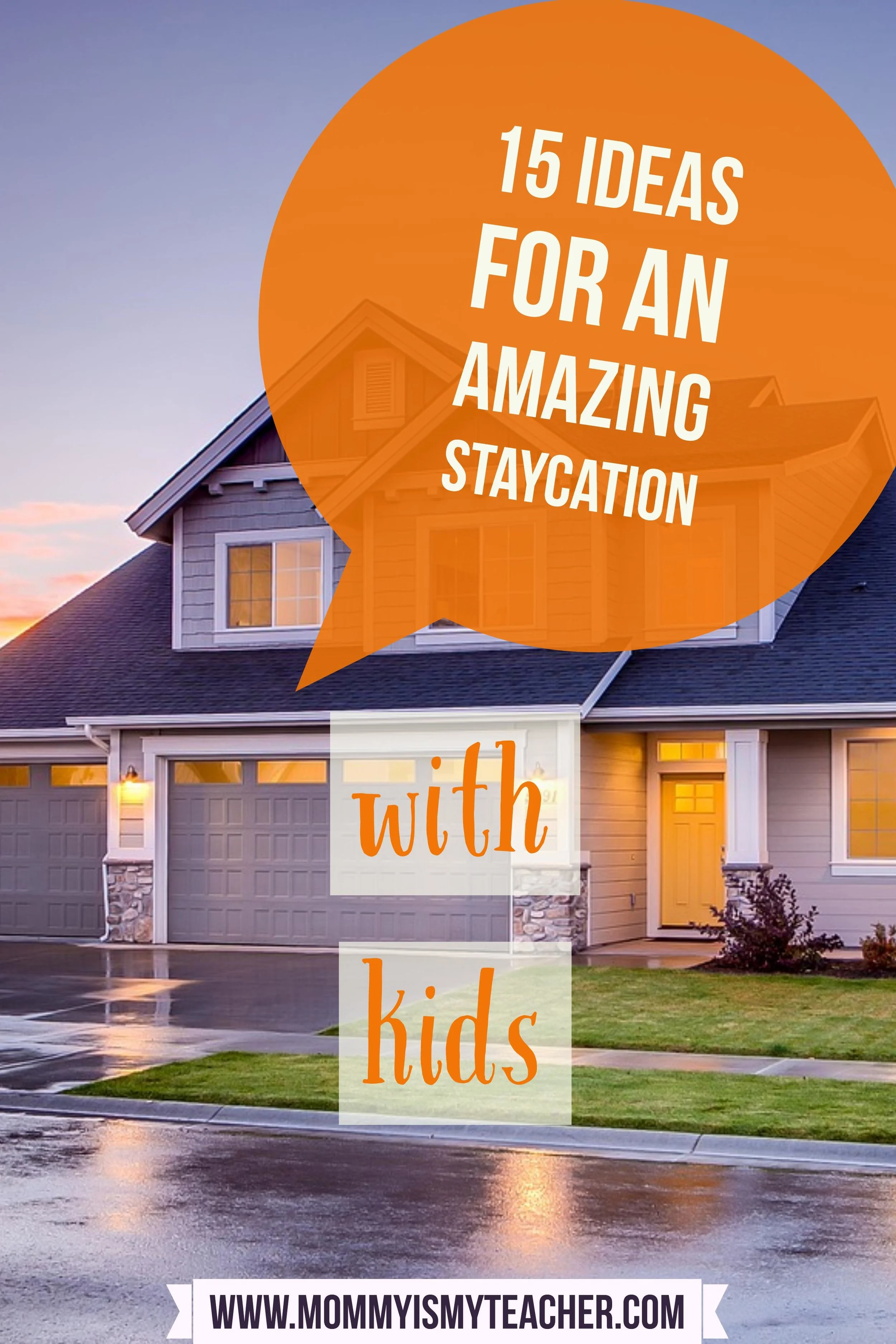 15 Things You Must Do to Have an Amazing Family Staycation