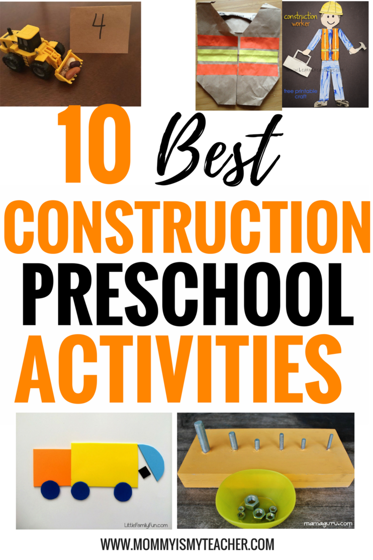 10 Hands On Preschool Construction Activities Mommy Is My Teacher