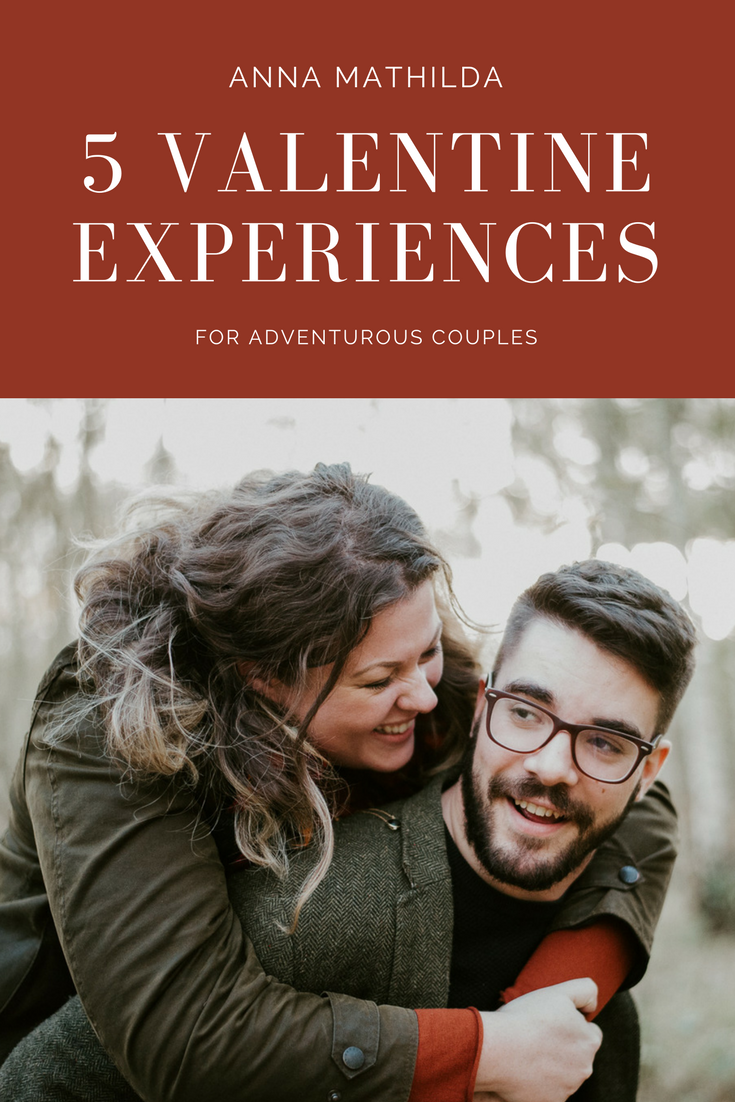 Behold, the Ultimate List of Valentine Experience Ideas for Adventurous Couples! Written by Anna Mathilda, Intimate Wedding Photographer in Surrey, UK. www.annamathilda.com