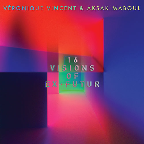 Véronique Vincent &amp; Aksak Maboul 