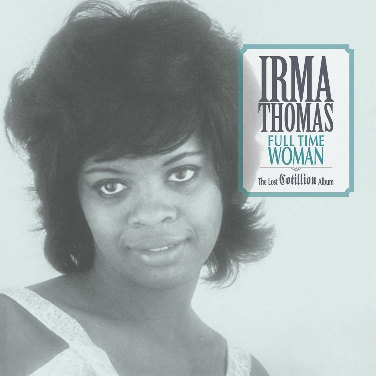 Irma Thomas (Reissue)