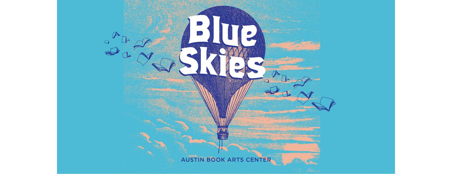 Episode 15: Blue Skies for Austin Book Arts Center
