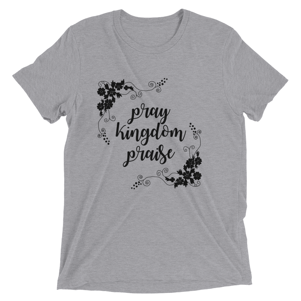pray.kingdom.praise_mockup_Front_Flat_Athletic-Grey-Triblend.png