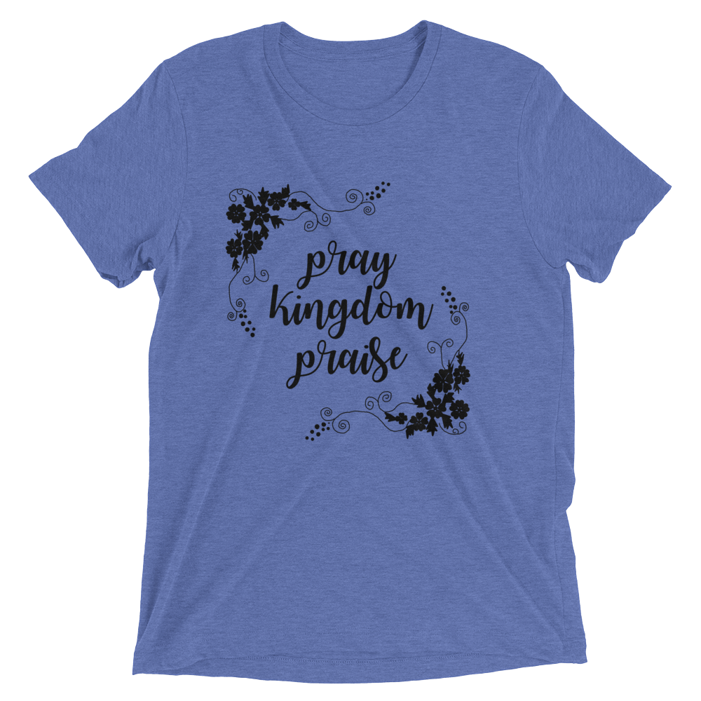 pray.kingdom.praise_mockup_Front_Flat_Blue-Triblend.png
