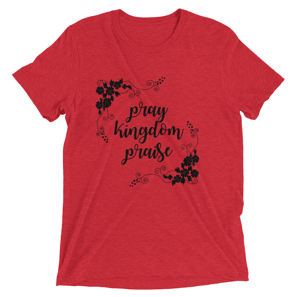 pray.kingdom.praise_mockup_Front_Flat_Red-Triblend.png