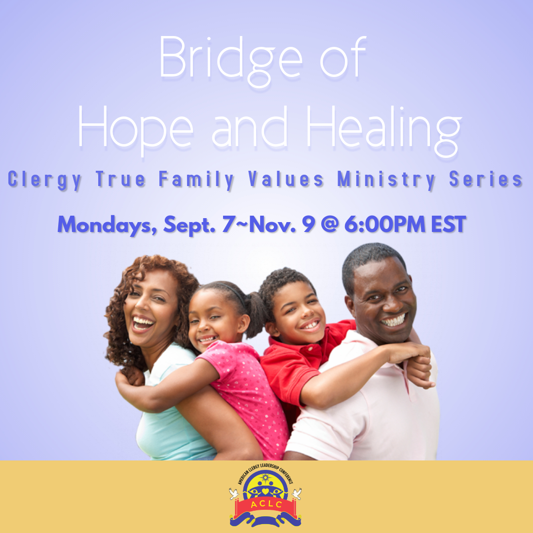 ACLC Clergy True Family Value Series