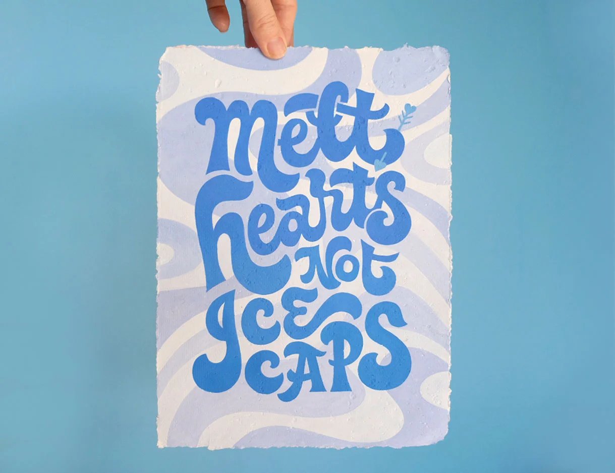 Melt Hearts not Ice Caps