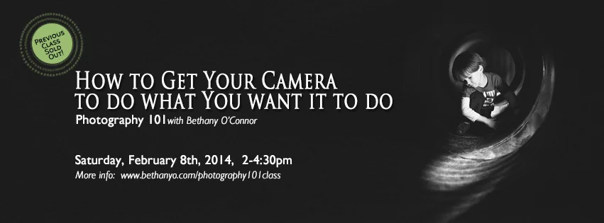 Photography 101 Class for February!