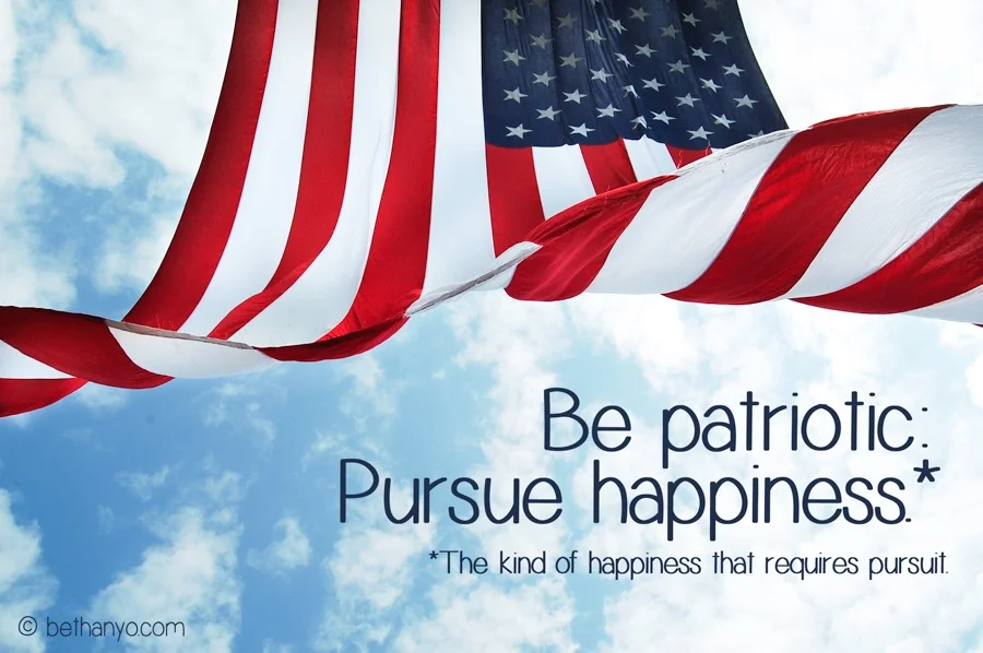 Be Patriotic - Pursue Happiness.jpg