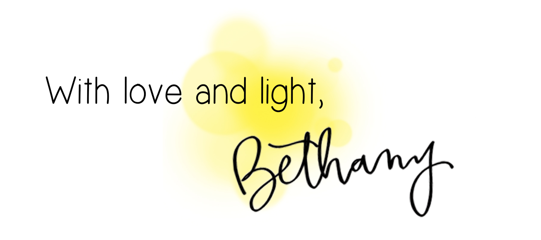 With love and light