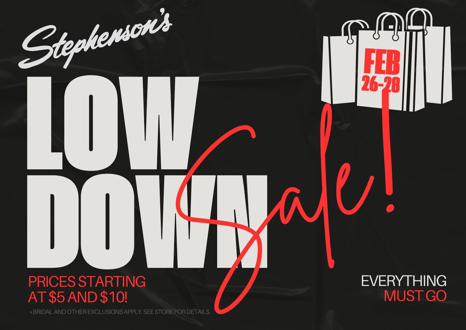 We've got the LOWDOWN on Stephenson's final winter clearance event!!

Join us this Thursday through Saturday, and save BIG (prices starting at $5!!) on winter clearance fashions!
All winter styles must go - we'll see you soon!

#sale #clearance #wint