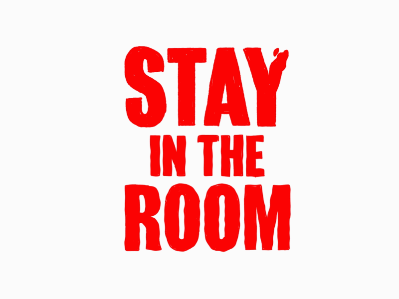 Stay in the room_gif.gif