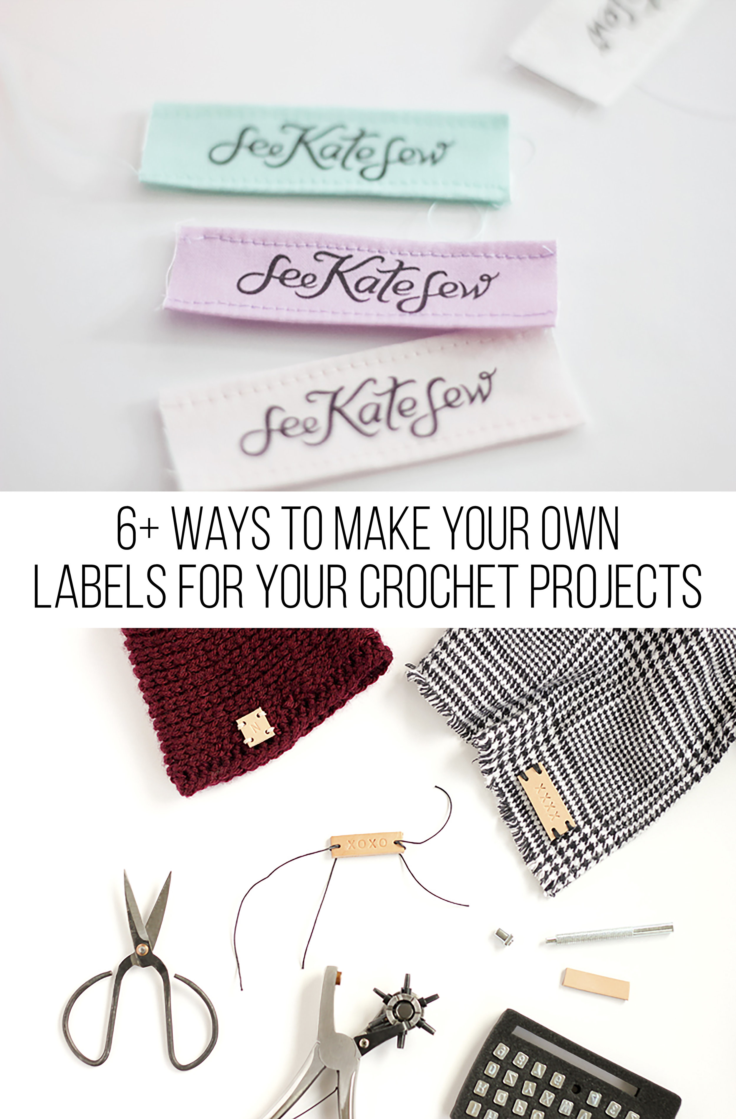6+ Ways to Make Your Own Labels for Your Crochet Projects
