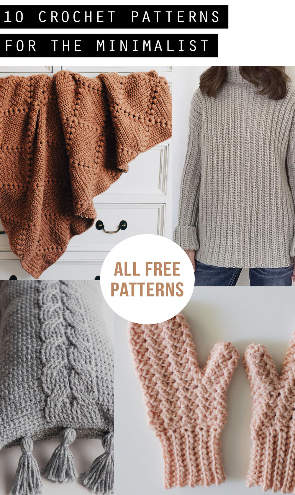 Ten MINIMALIST + Free Crochet Patterns — Megmade with Love