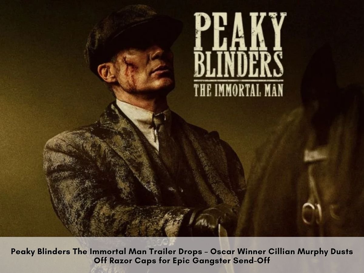 Peaky Blinders: The Immortal Man