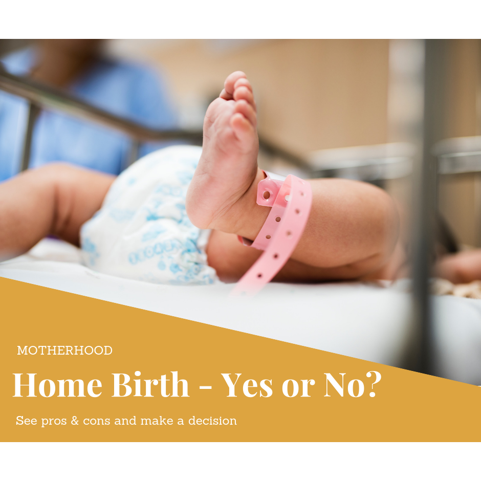 Home Birth - Yes or No?