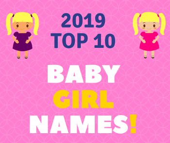 SMALL 3 Baby girl names - TOP 10 for 2019_LP.png