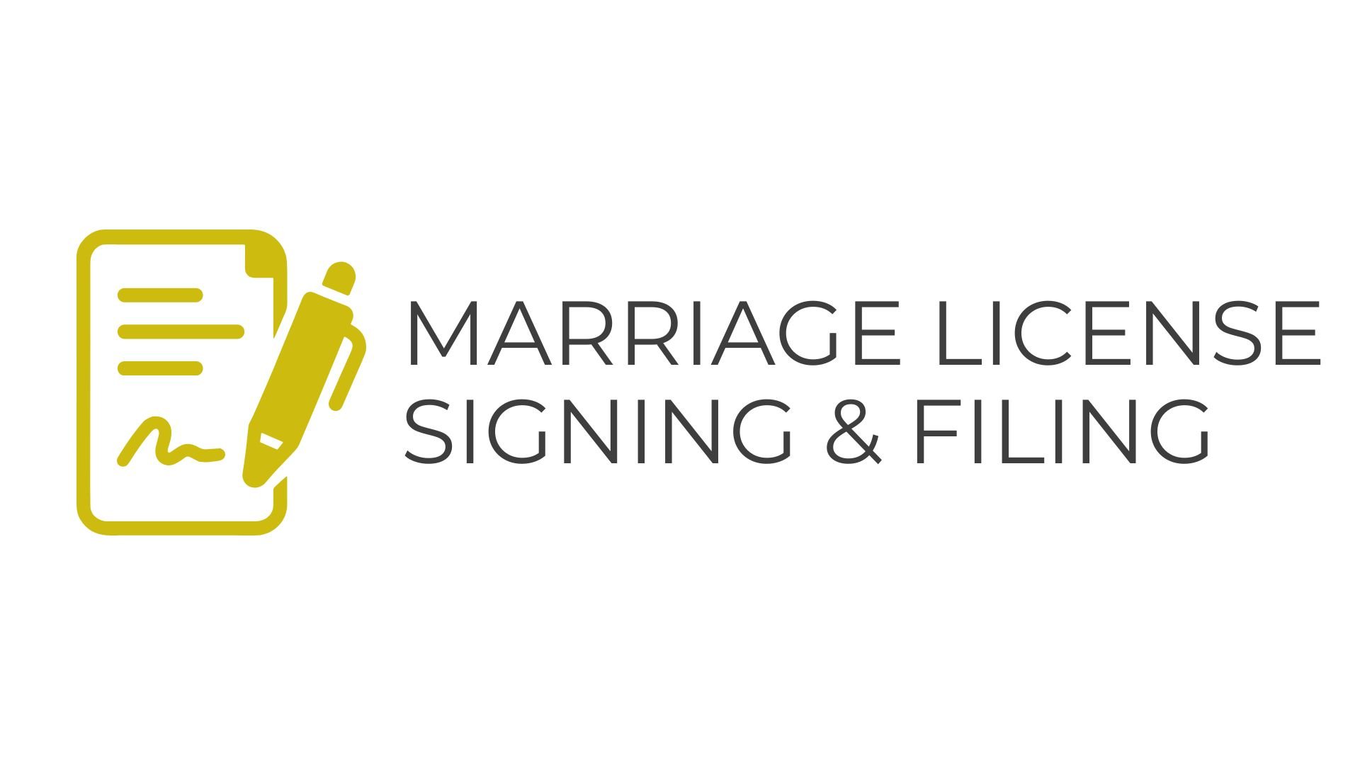 Marriage License Signing and Filing