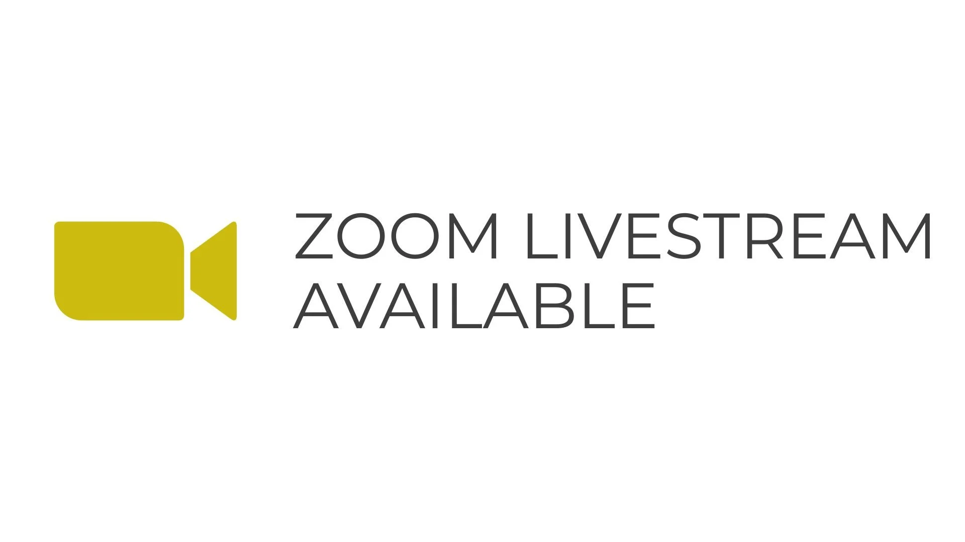 Zoom Livestream Available