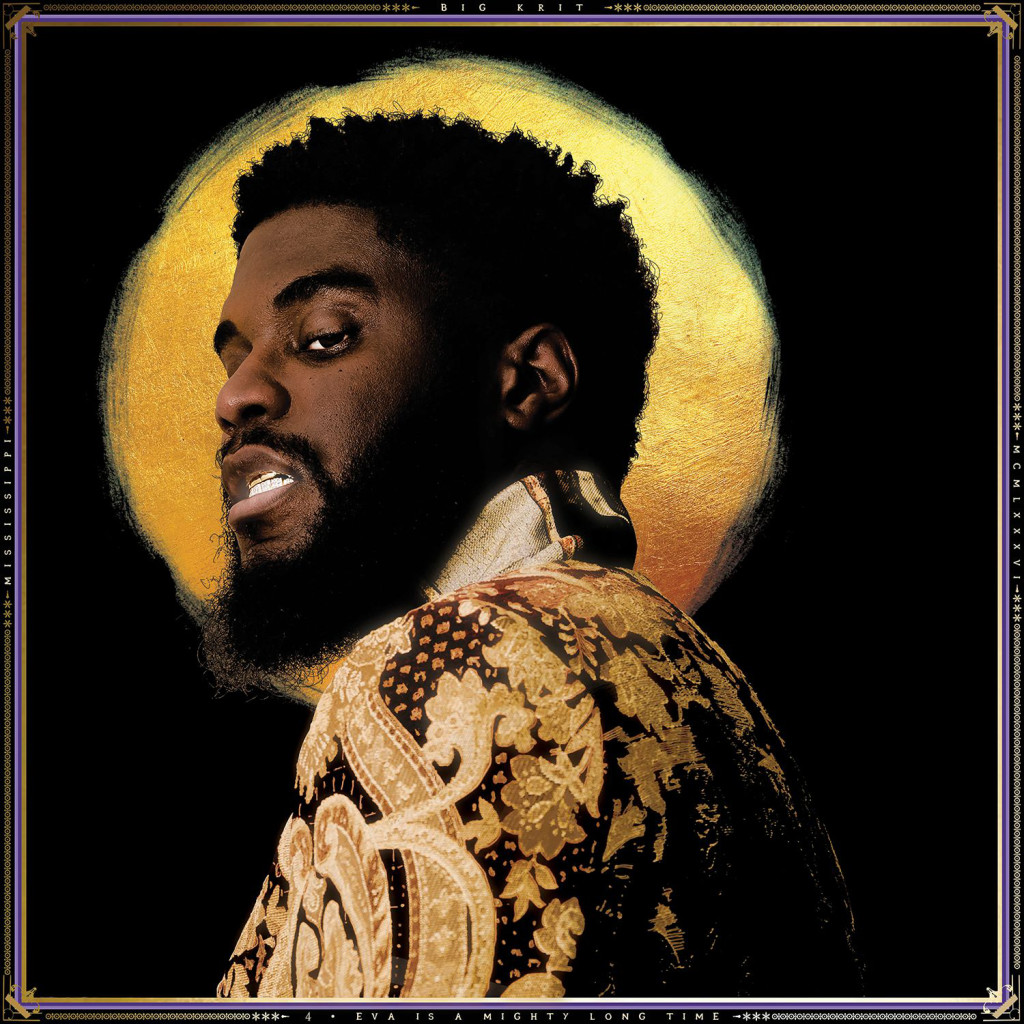 8. Big KRIT - 4eva Is A Mighty Long Time