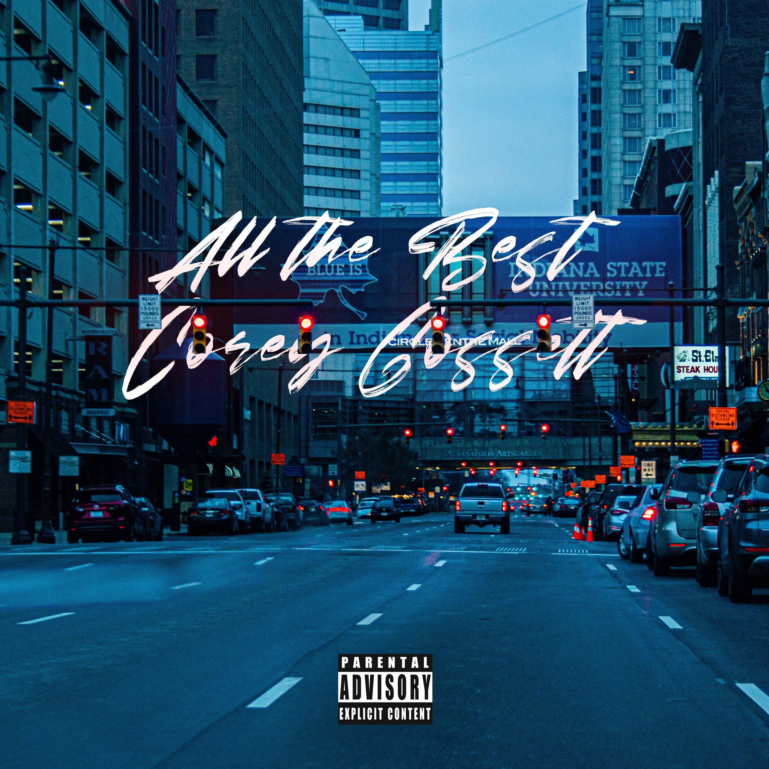 Corey Gossett - All The Best EP