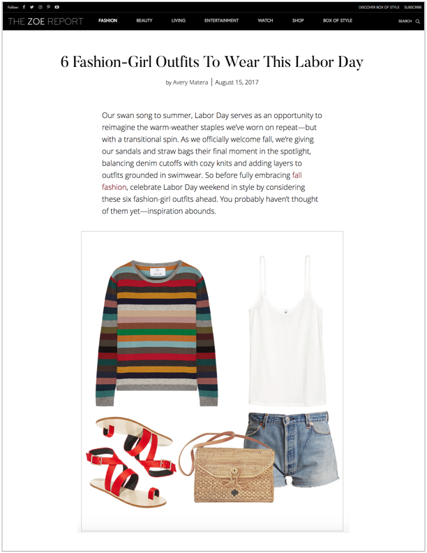 The Zoe Report , August 15, 2017 6 Fashion-Girl Outfits to Wear This Labor Day