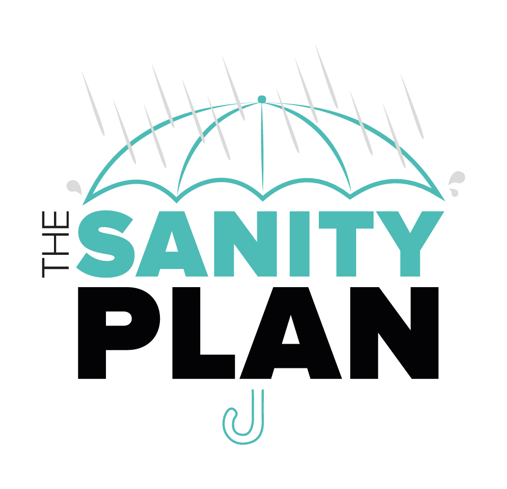 The Sanity Plan