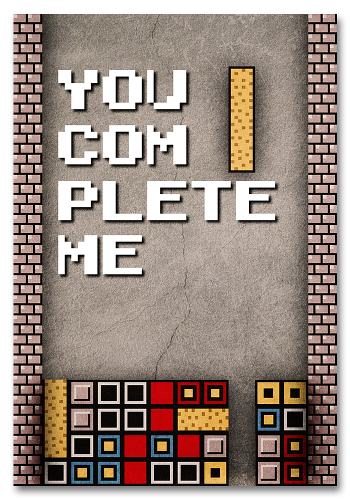 Tetris-You Complete Me.jpg