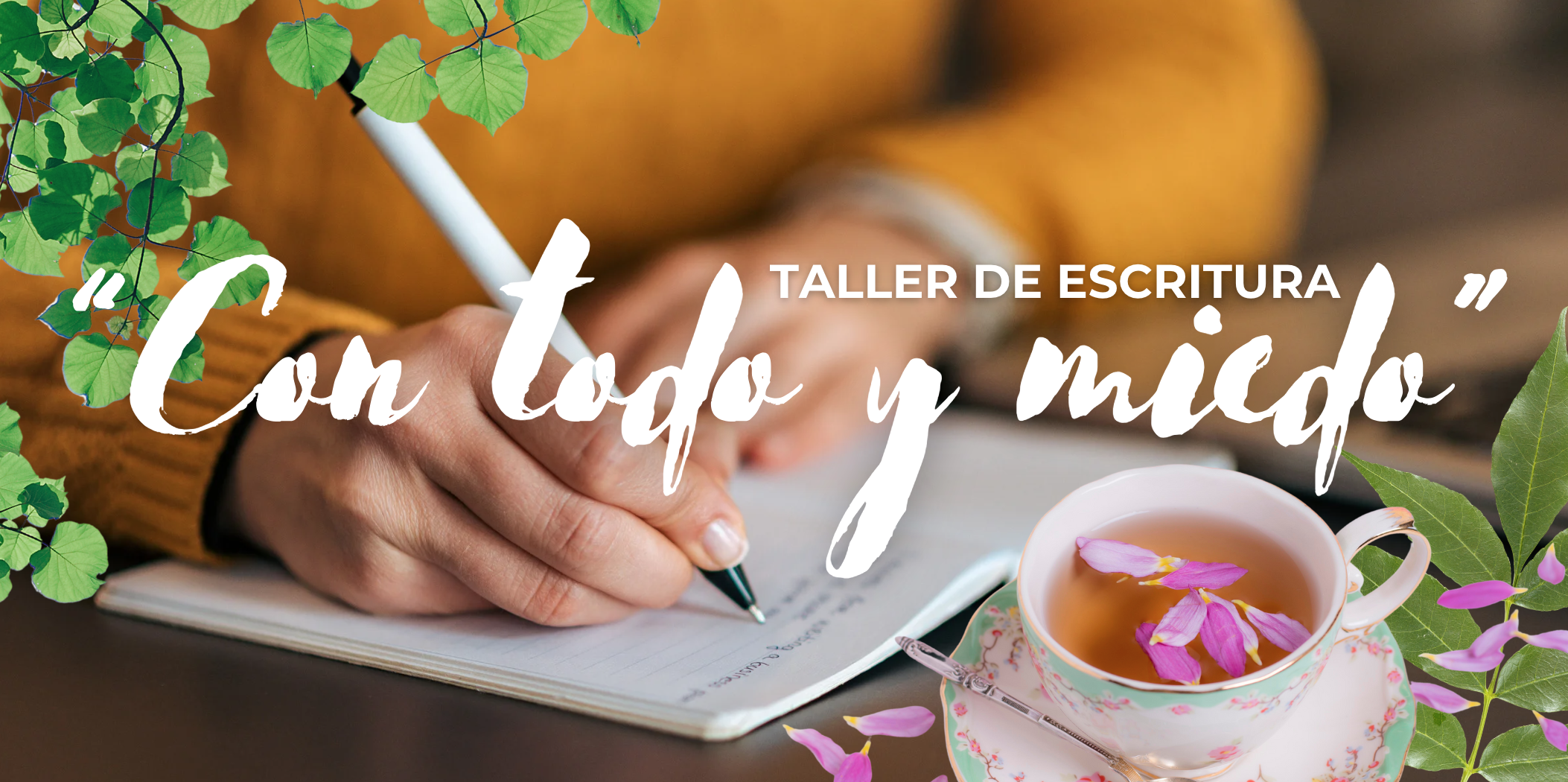 Con todo y miedo - Viaje de escritura con Marcela Corral
