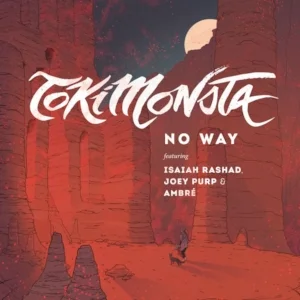 tokimonsta-no-way.jpg