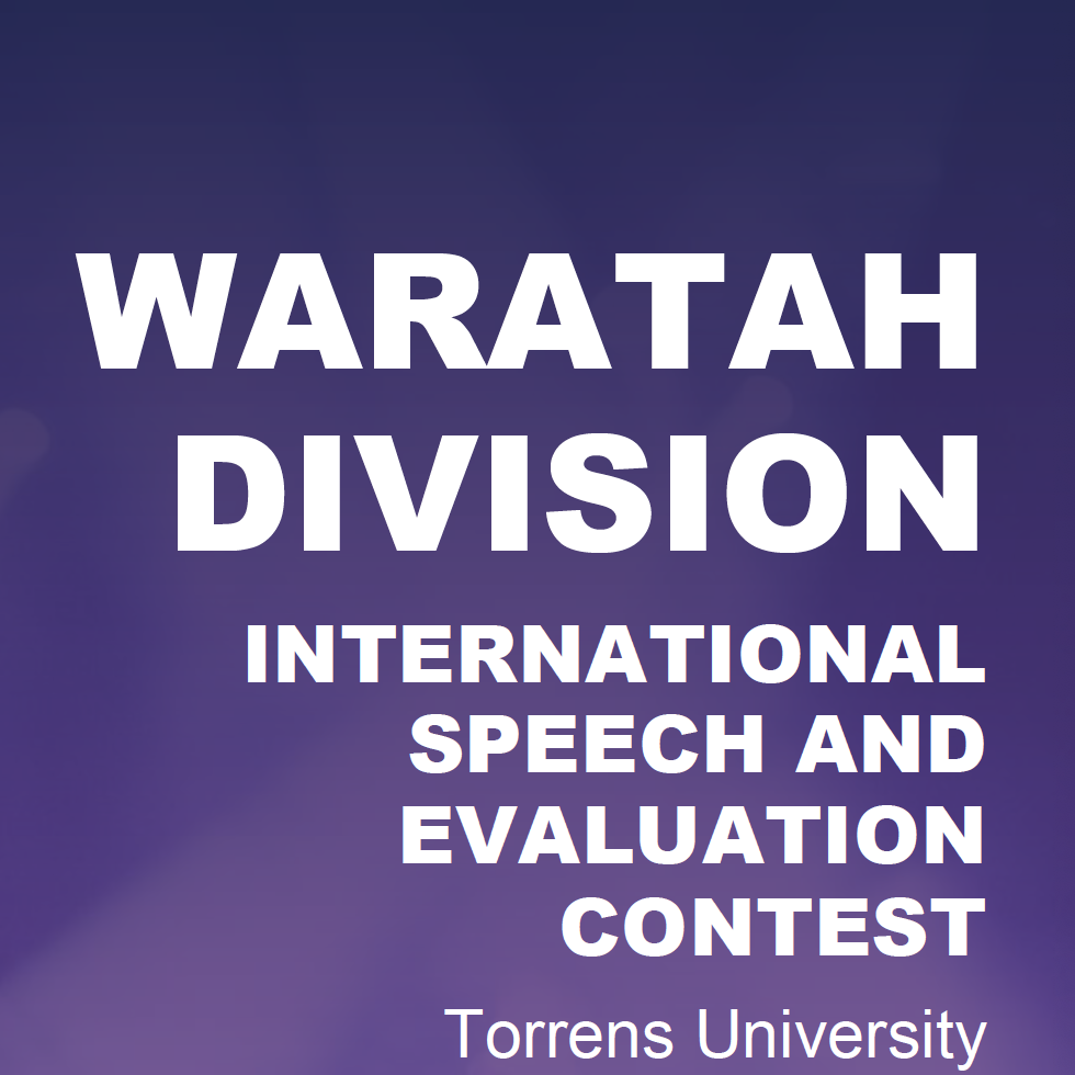 Waratah Division International Speech &amp; Evaluation Contests
