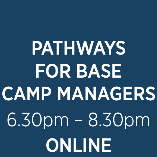 Pathways for Base Camp Managers - ONLINE