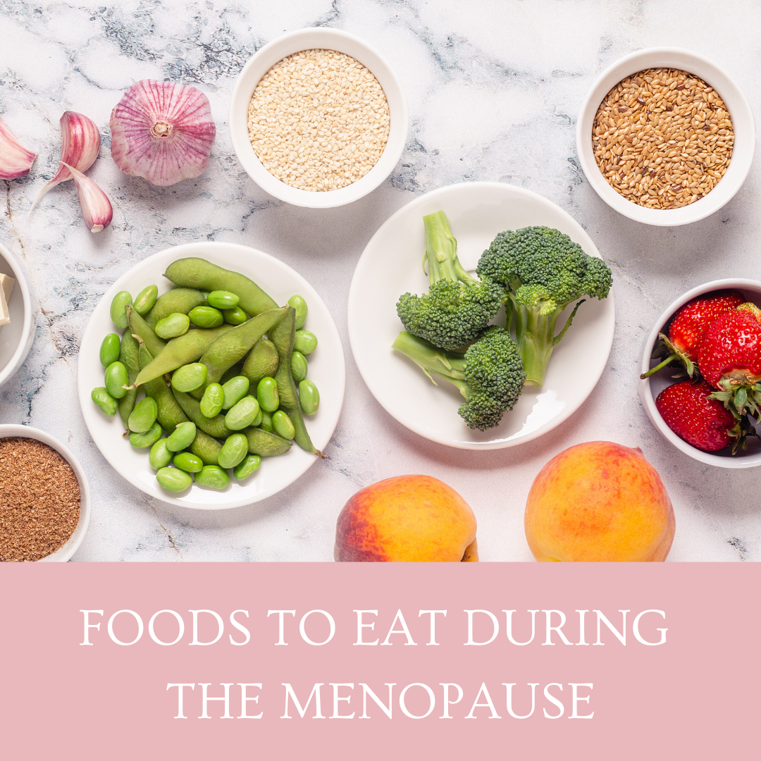 What foods to eat during the menopause