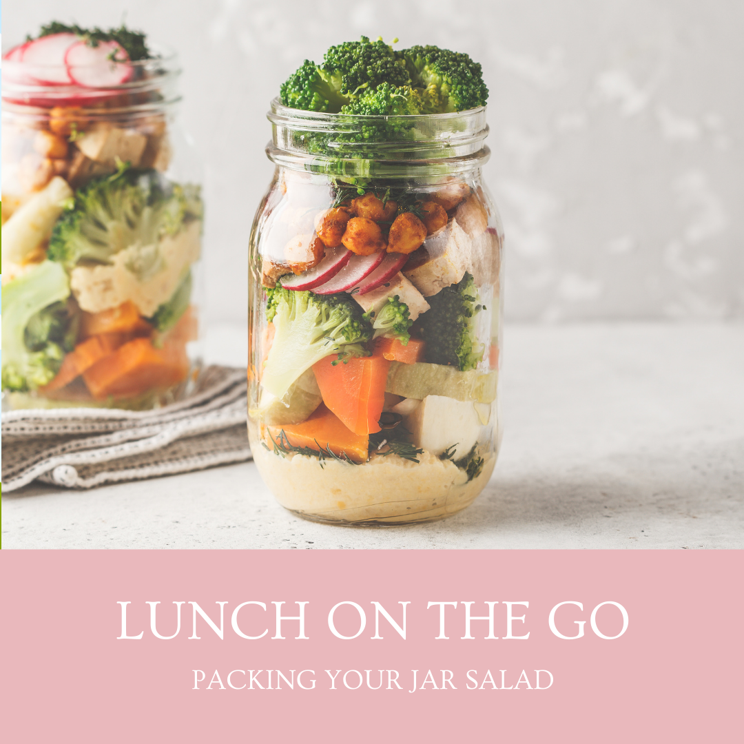 Lunch on the go - packing your jar salad