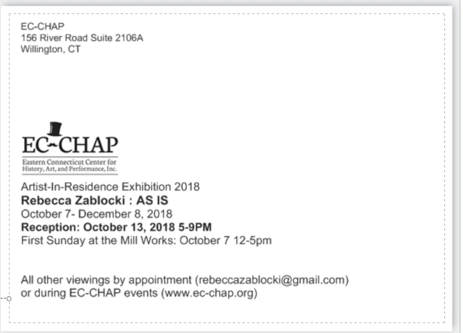 Solo Show: " AS IS " Mixed media (drawing, print-based and ceramic and paper sculpture) Preview: Sunday, October 7, 2018, 12-5pm Opening Reception: Saturday, October 13, 2018, 5-9pm EC-CHAP Dye & Bleach House Community Gallery at The Mill Works, 156 River Road, Willington, CT 06279