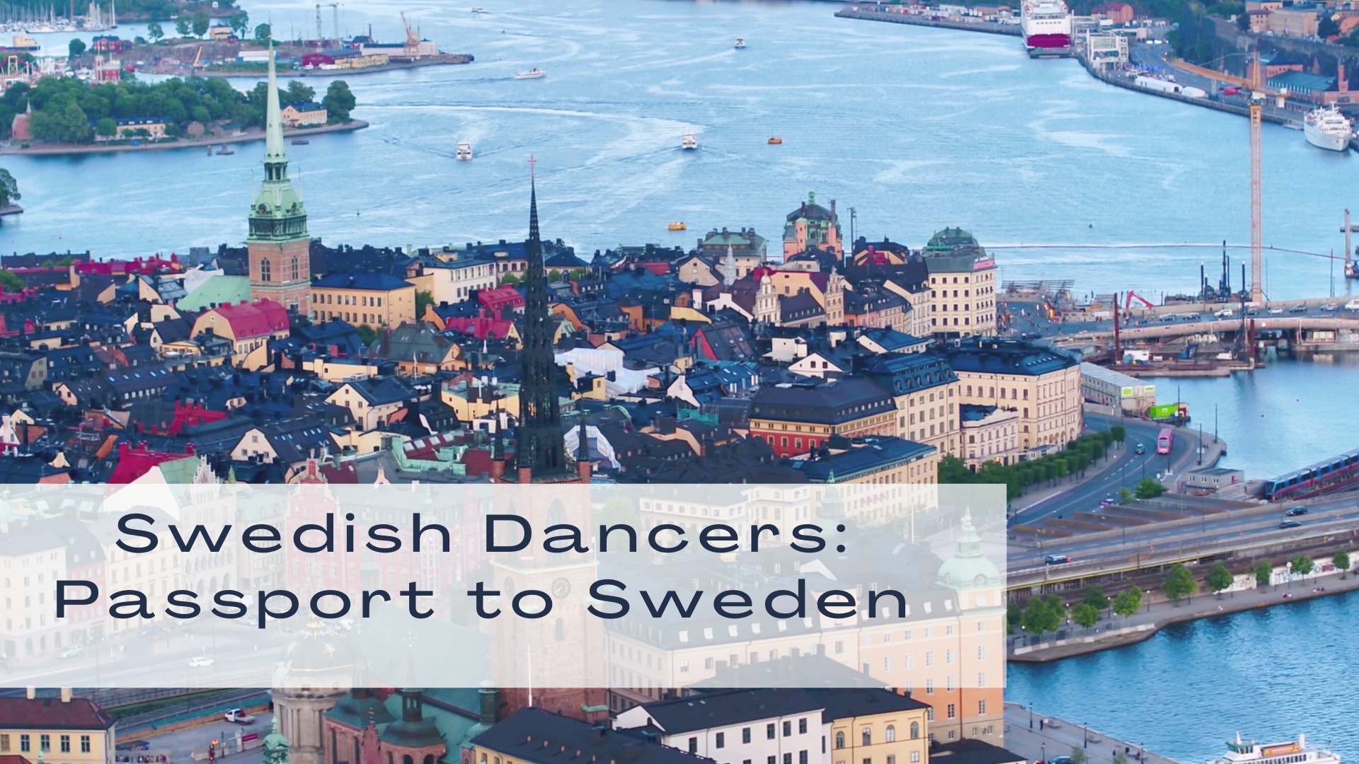 Passport to Perform in Sweden