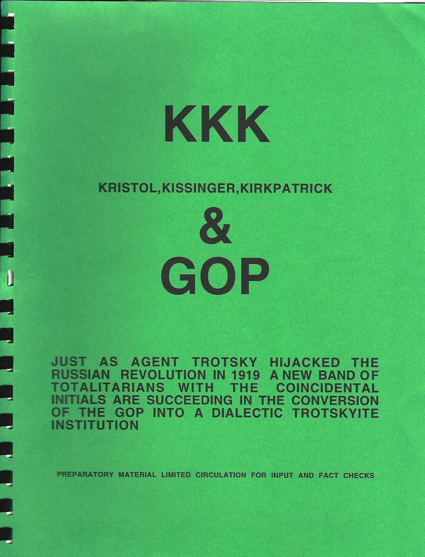 KKK Republicans: Kristol, Kissinger, Kirkpatrick