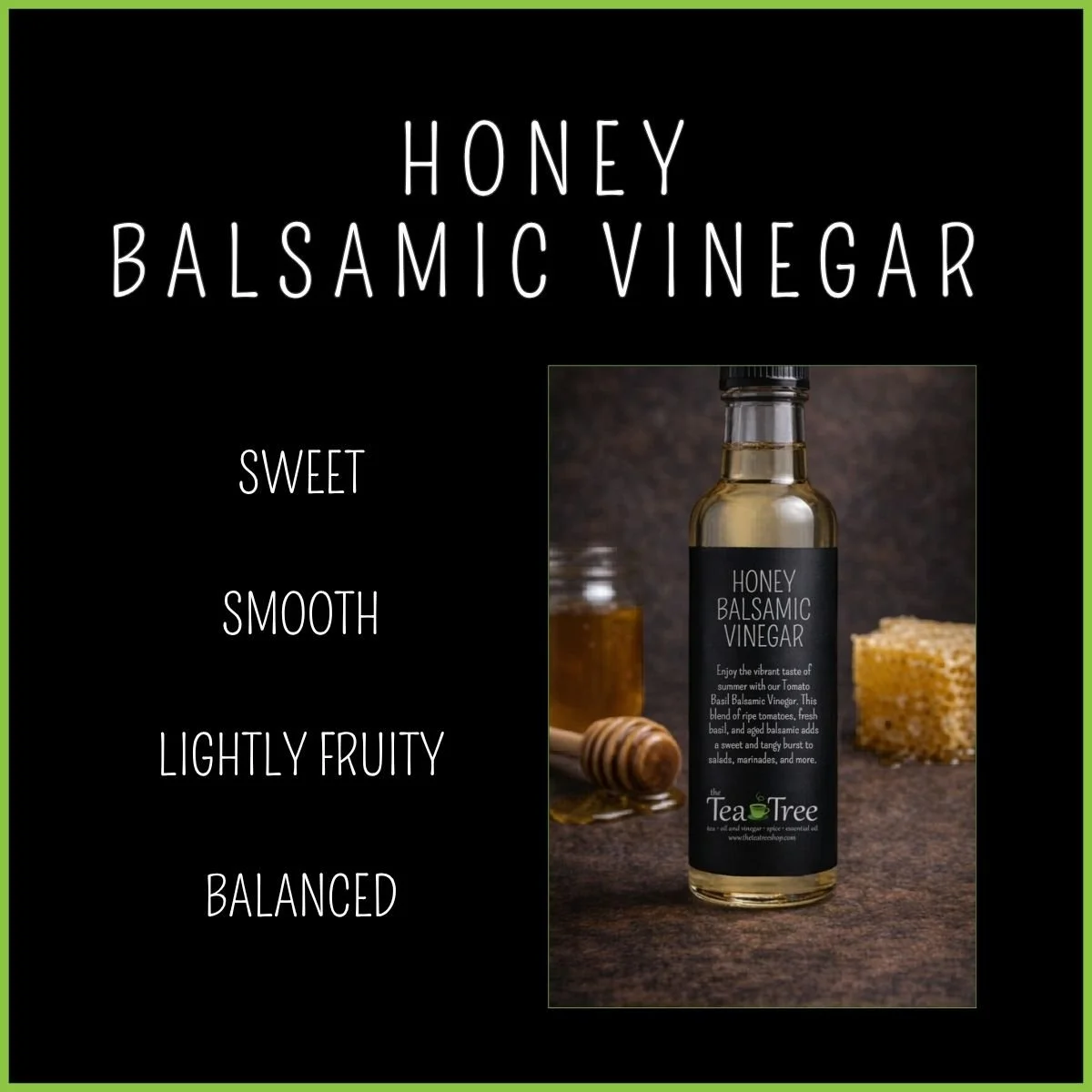 Honey Balsamic Vinegar