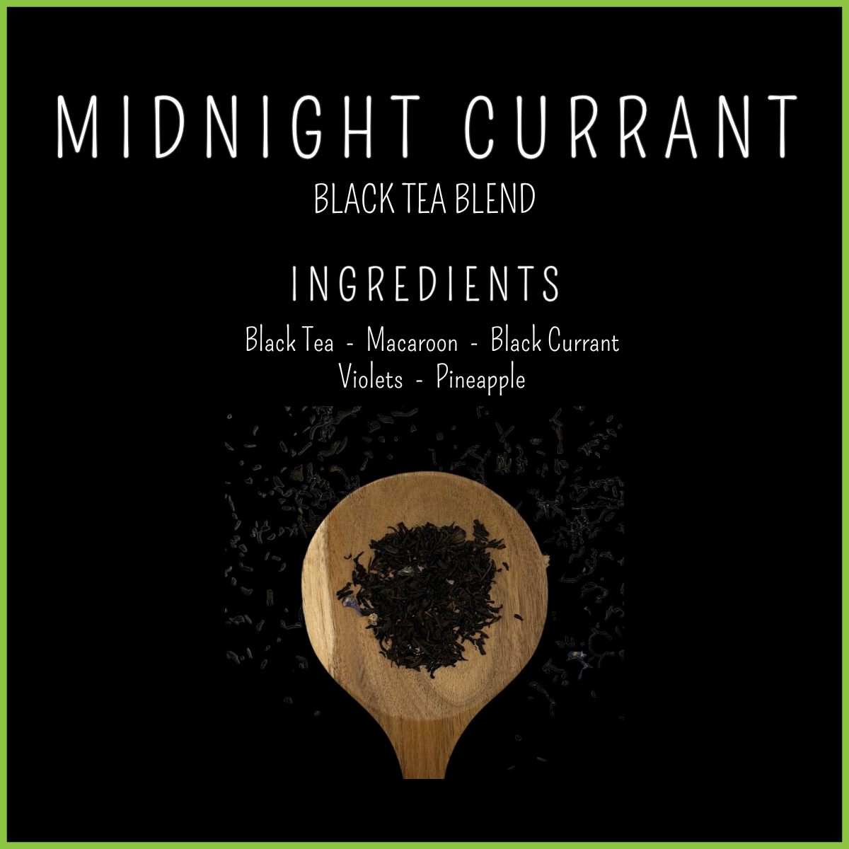 Midnight Currant loose leaf black tea with bold berry flavors, black currant, and a smooth full-bodied finish