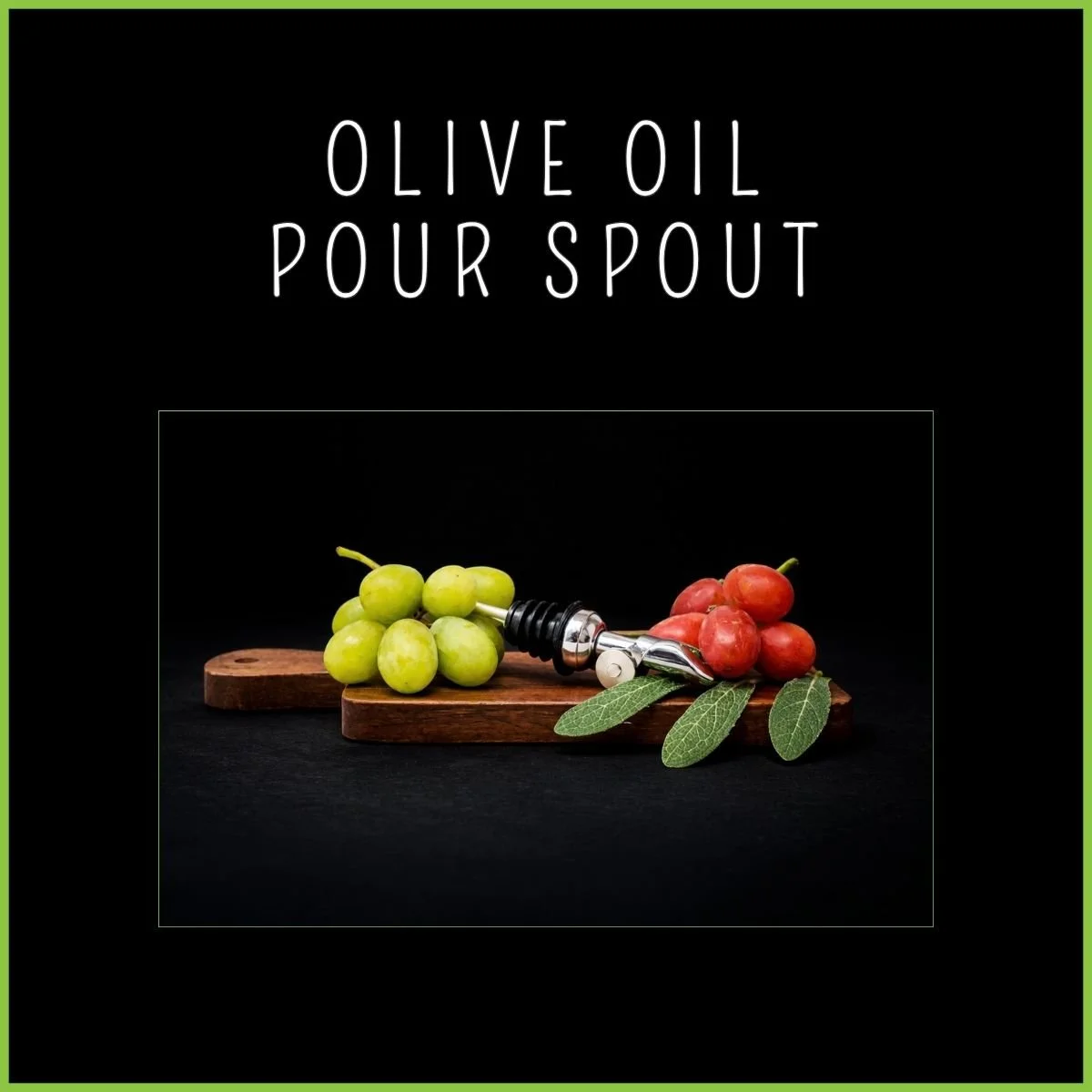 Olive Oil Pour Spout