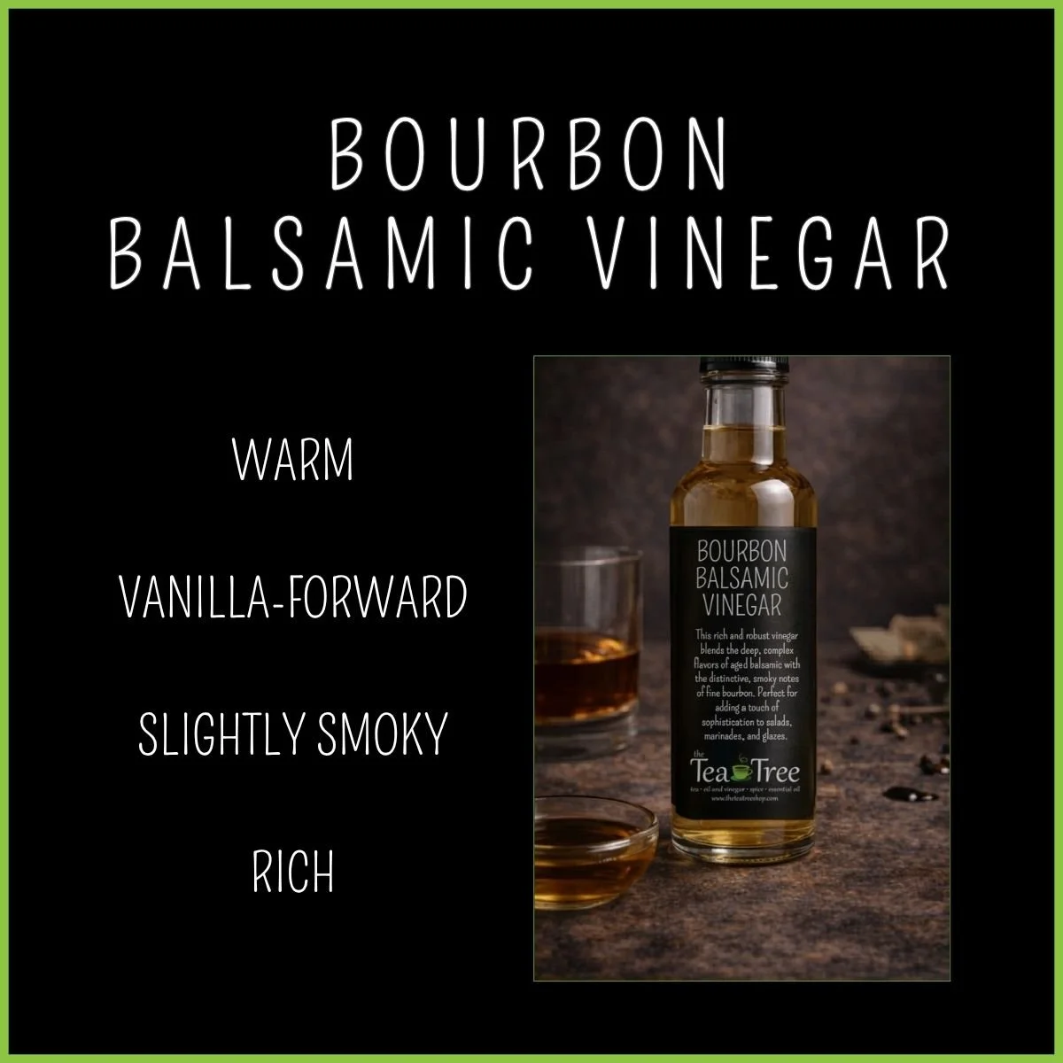 Bourbon Balsamic Vinegar