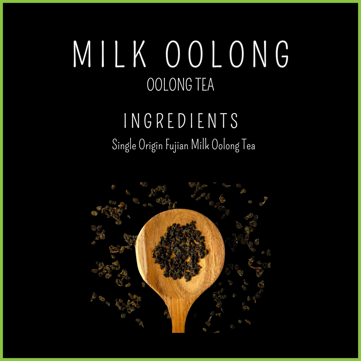 MILK OOLONG