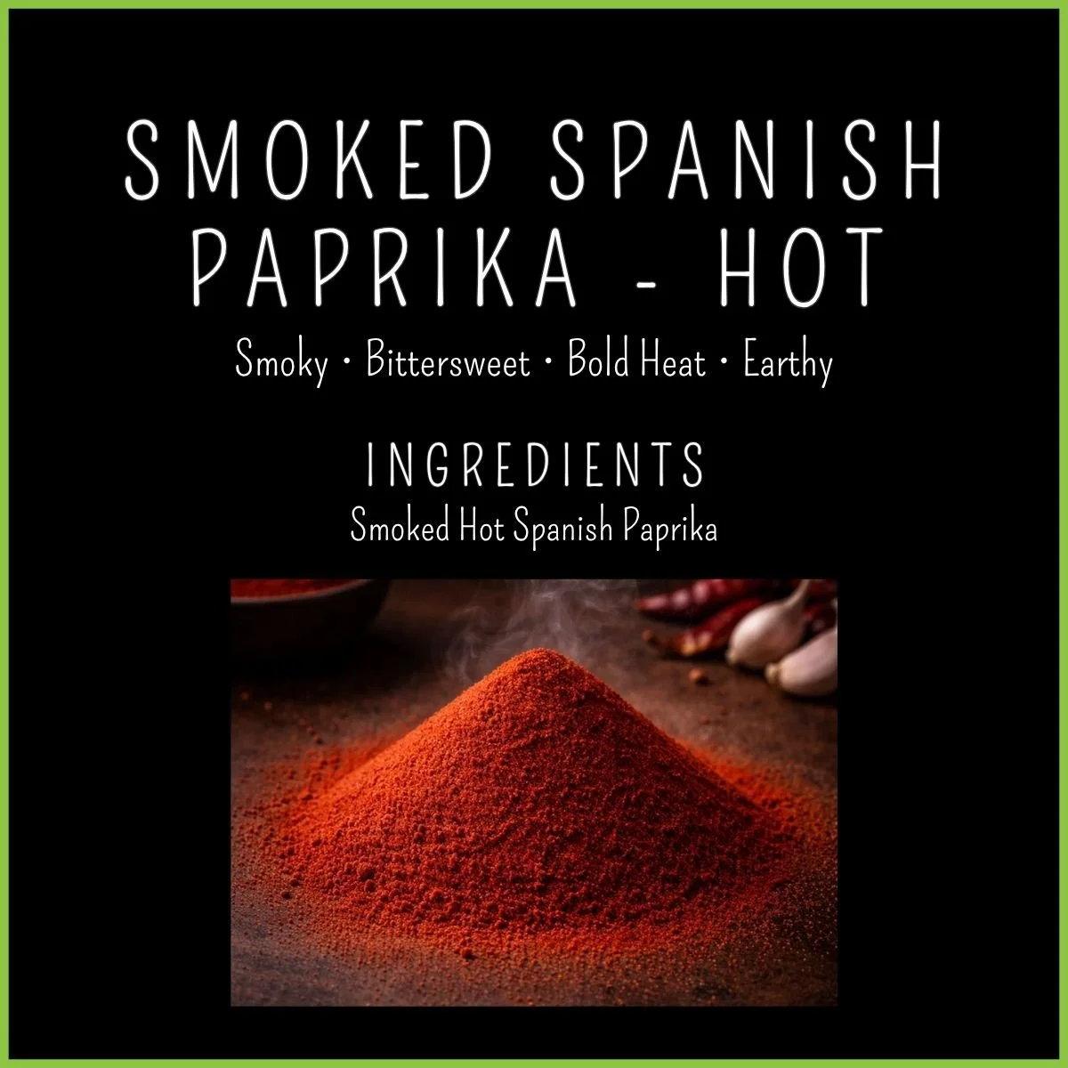 Smoked Spanish Paprika - Hot